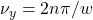 \nu_y=2n\pi/ w