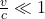 \tfrac{v}{c}\ll 1